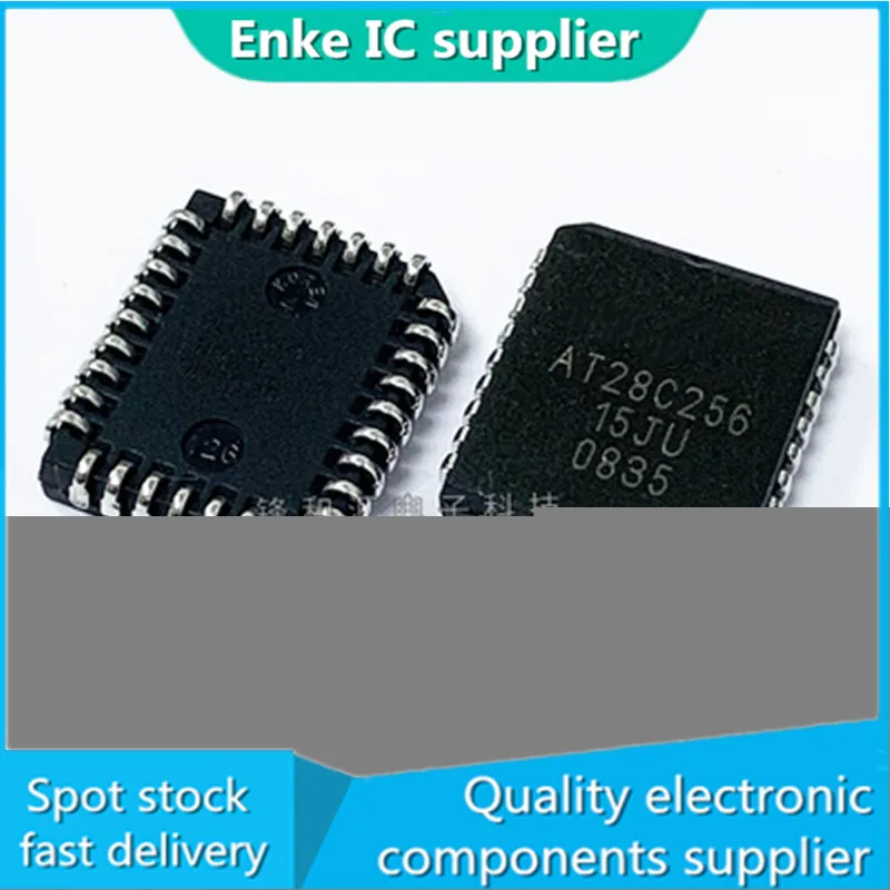 Good quality AT28C256-15JU AT28C256E-15JU PLCC32 AT28C256E-20JC AT28C256 In Stock