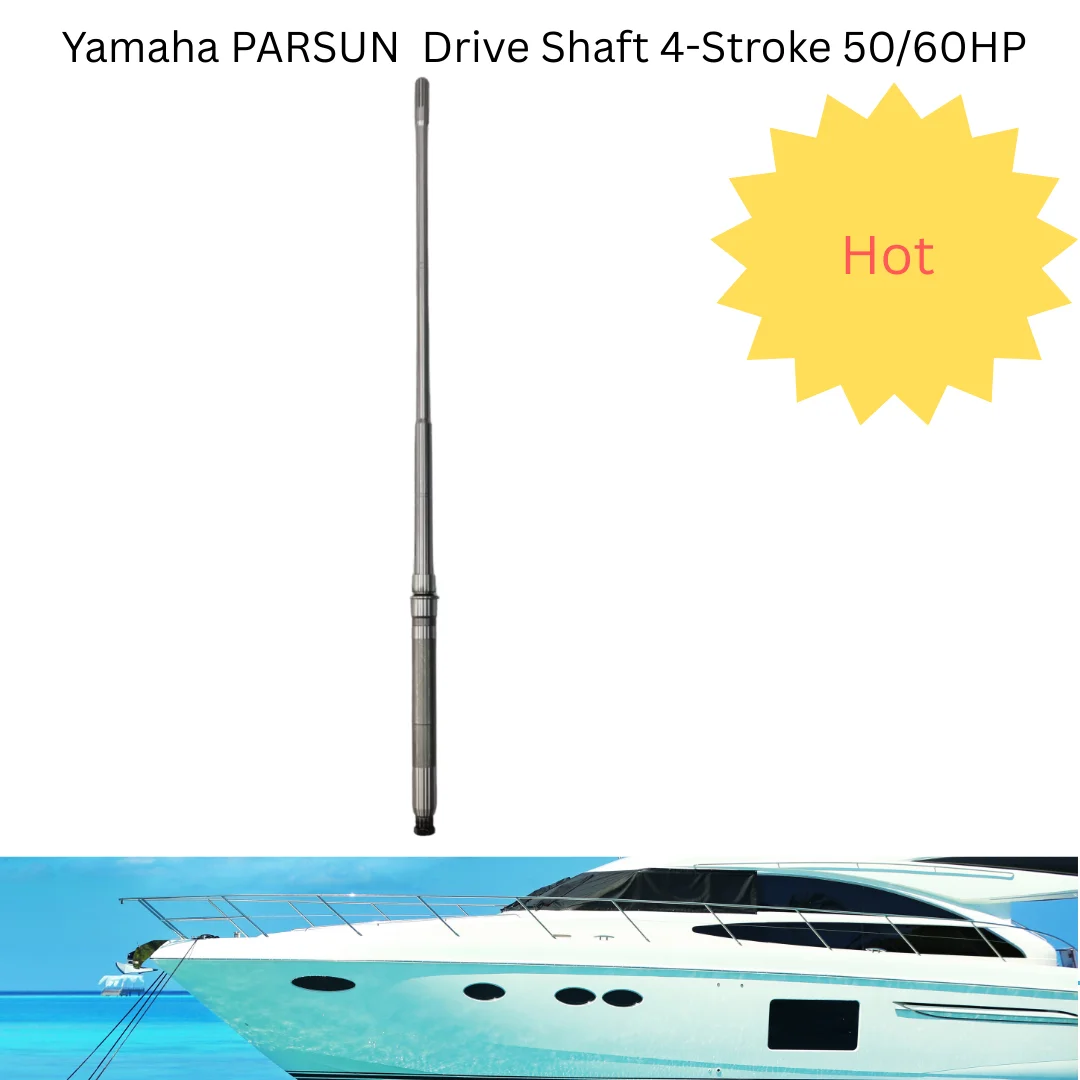 For Yamaha PARSUN 4-Stroke Outboard Motor Drive Shaft 50/60 EFI Standard for Water Sports Boats