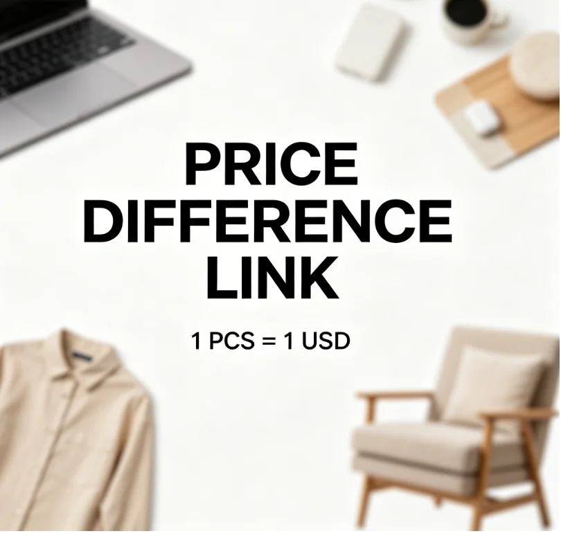 Extra Fee / Price Difference Supplement Link For Order Balance Payment