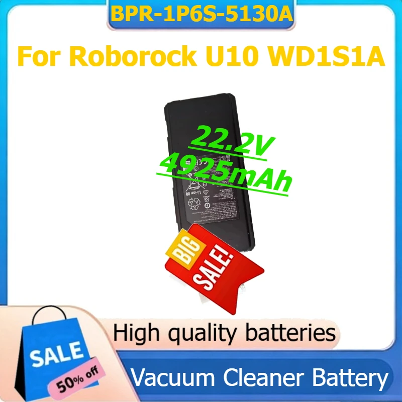 

BPR-1P6S-5130A Rechargeable Battery for Roborock U10 WD1S1A Vacuum Cleaner Battery 22.2V 4925mAh