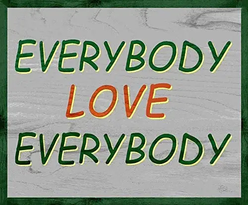 Retro Metal Tin Sign,Everybody Love Everybody Home Bar Shop Decorations Coffee Vintage Sign Gift 8X12 Inch