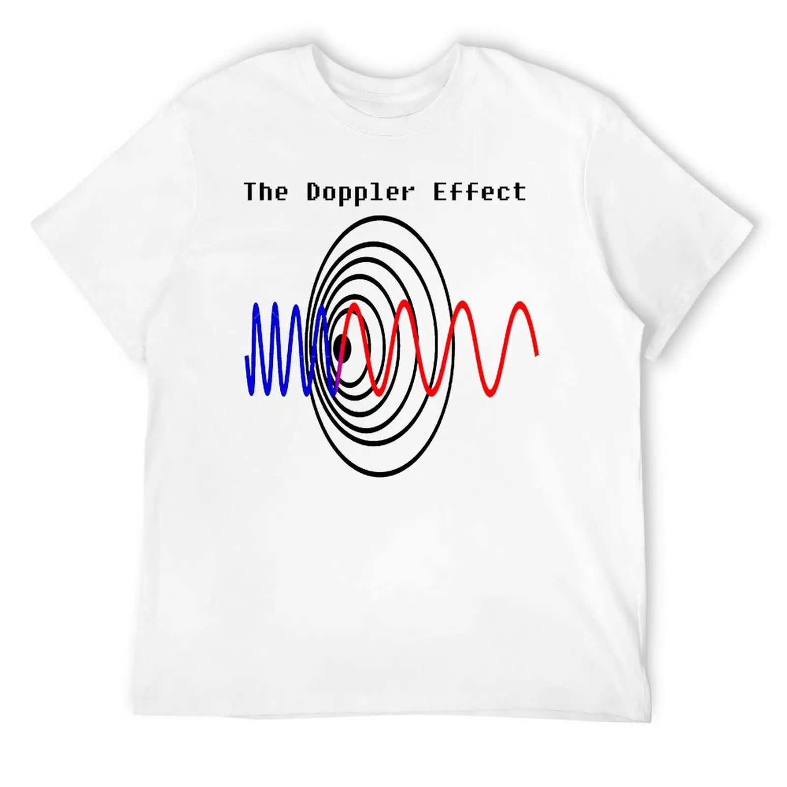 The Doppler Effect Science 12 Tshirt Vintage Modern Humor Graphic Tshirt Leisure High Quality Eur Size