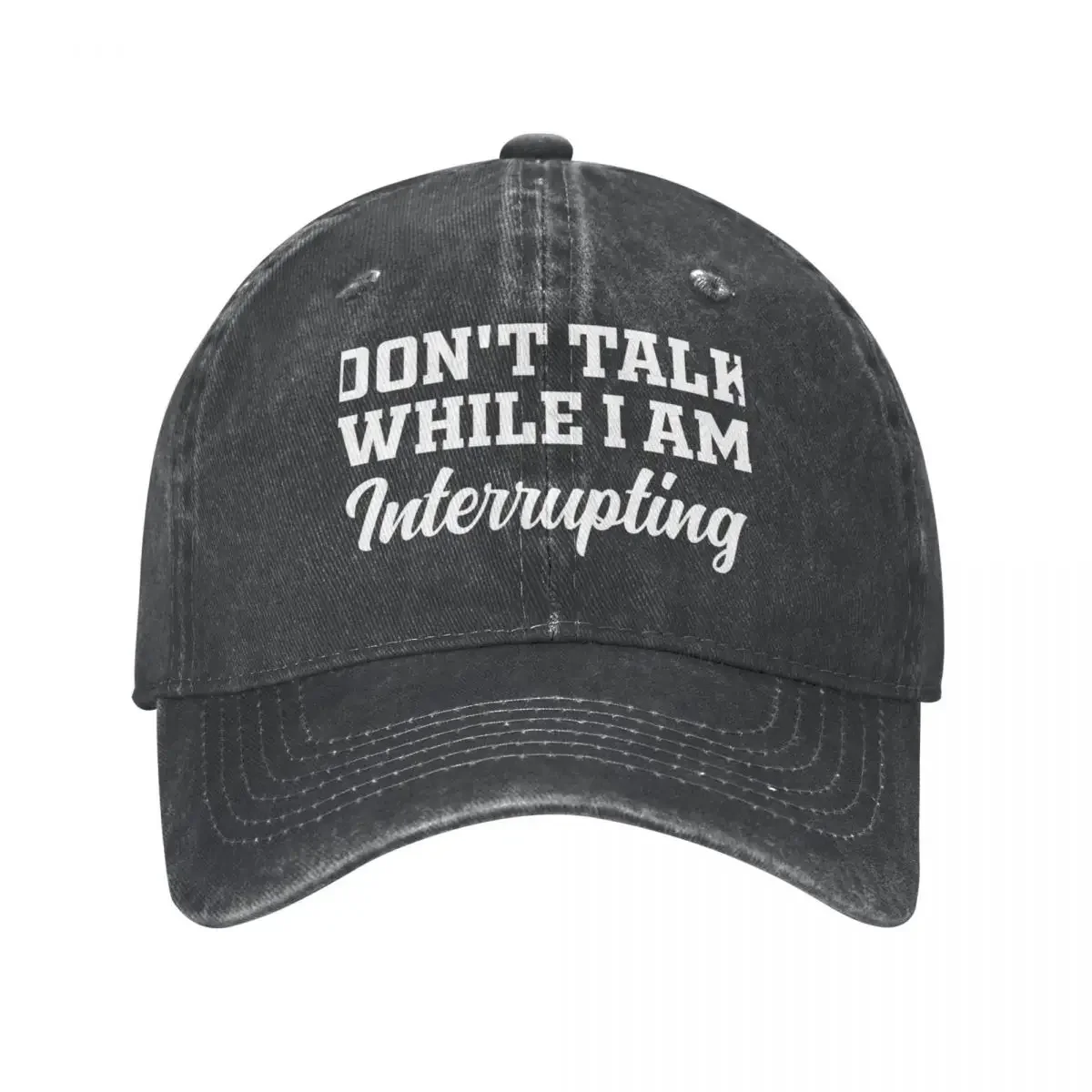 Copy of Don't Talk While I Am Interrupting Baseball Cap Male Snapback Cap Dropshipping Sun Hats For Women Men'S