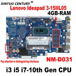 NM-D031 motherboard for Lenovo Ideapad 3-15IIL05 laptop motherboard with i3 i5 i7-10th Gen CPU 4GB RAM DDR4 100% test work