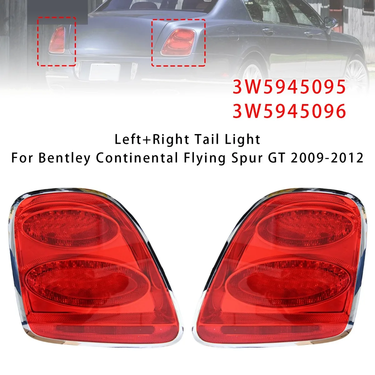 

2PCS Left+Right Car Rear Tail Light Assembly Accessories For Bentley Continental Flying Spur GT 2009-2012 3W5945095 3W5945096