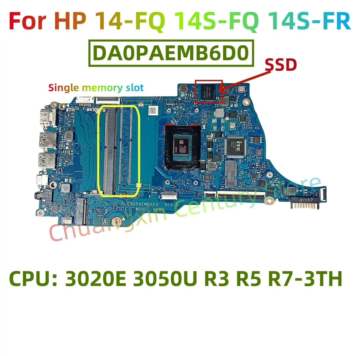 

DA0PAEMB6D0 motherboard for HP 14-FQ 14S-FQ 14S-FR TPN-Q242 Laptop with CPU: 3020E 3050U R3-3200U R5-3500U R7-3700U 100% test OK