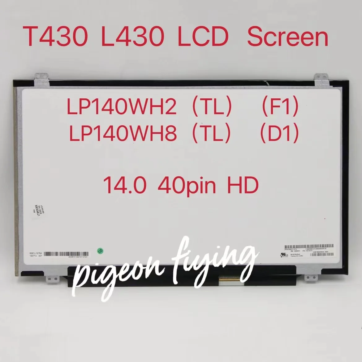 

Для Lenovo Thinkpad L430 14,0 "HD 40pin LCD FRU 04W3329 00HN822 04Y1556 04X6434 04W3651 04W3707 04Y1269 04Y1270 93P5697 04X1764