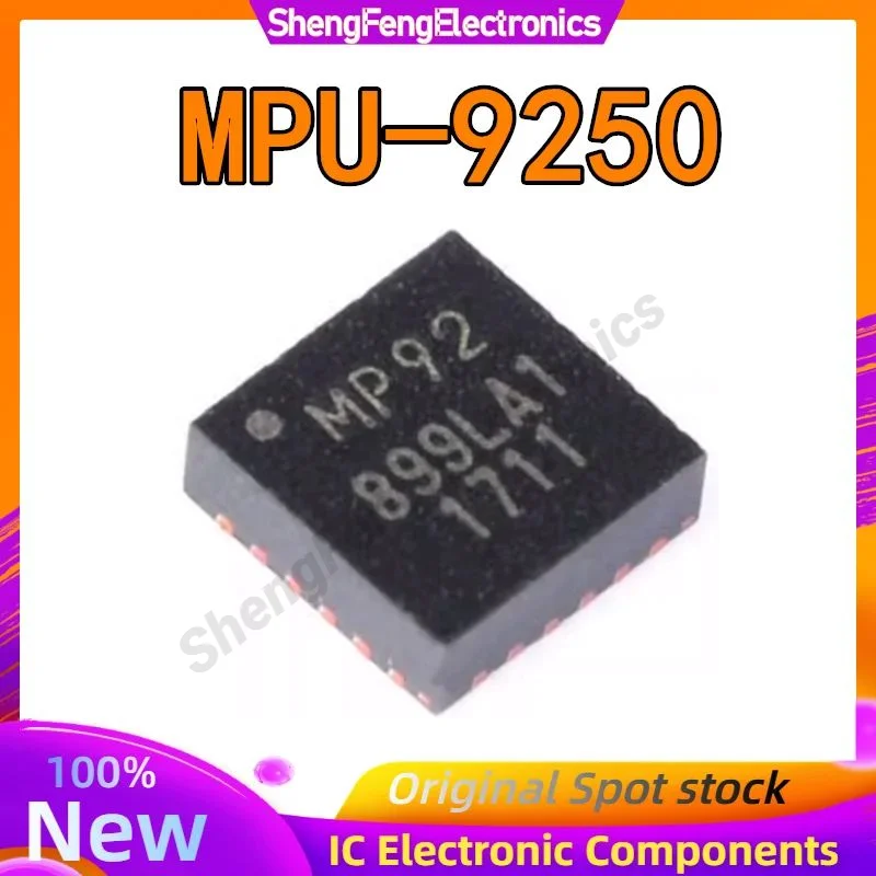 

100% New MPU-9250 MPU9250 MP92 QFN-24 Chipset