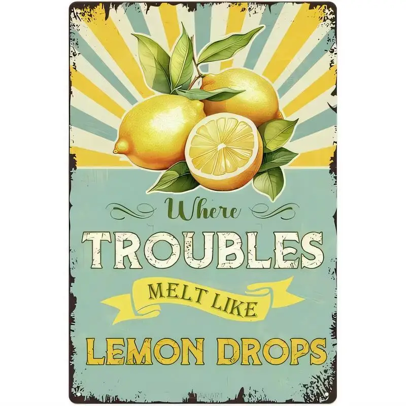 Vintage Distressed Lemon Metal Tin Sign - Troubles Melt Like Lemon Drops Text, Turquoise/Yellow Retro Wall Art for Kitchen, Café
