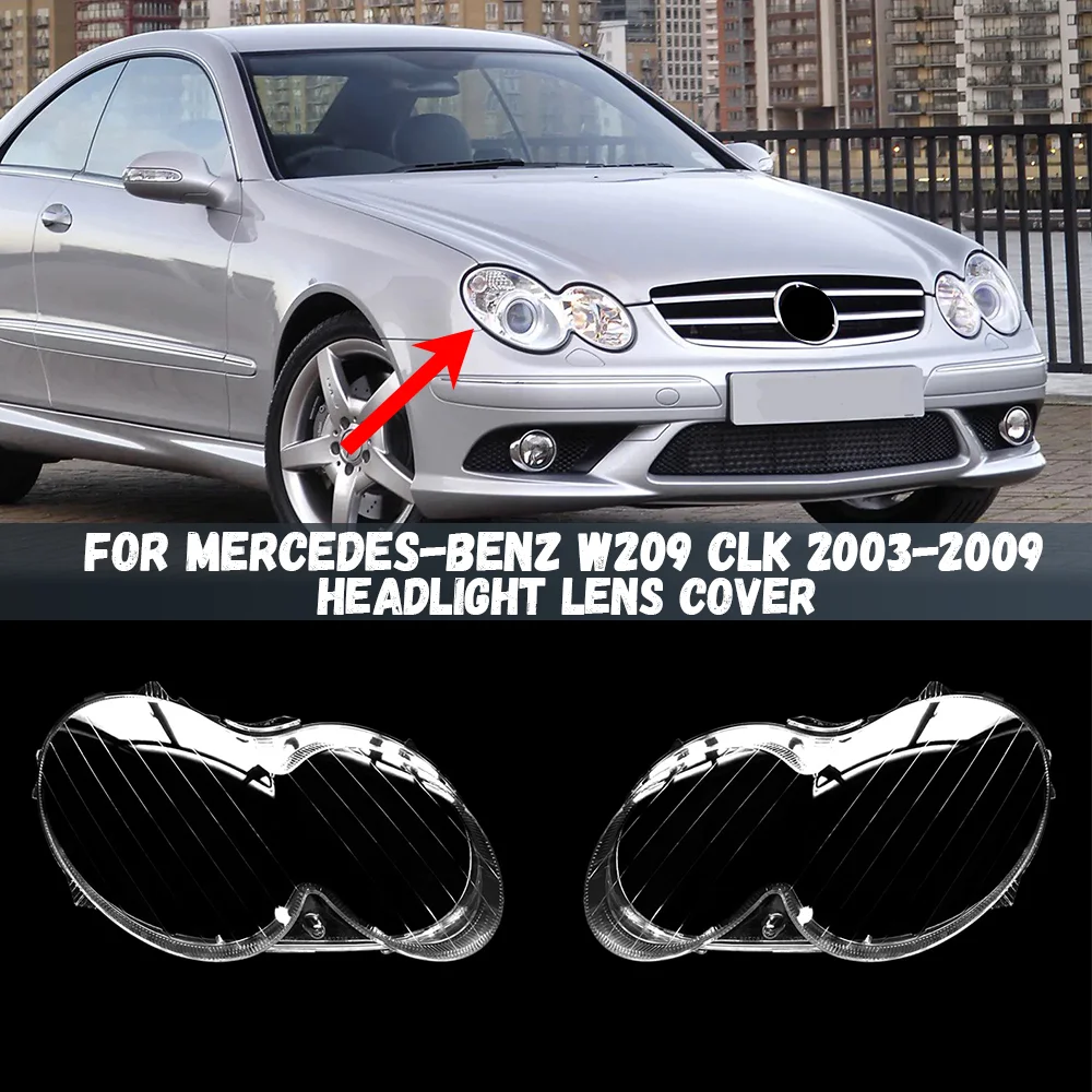 Front Lampshade Lamp Shell Headlamp Cover For Mercedes Benz W209 CLK 2003 2004 2005 2006 2007 2008 2009 Headlight Shade Lens