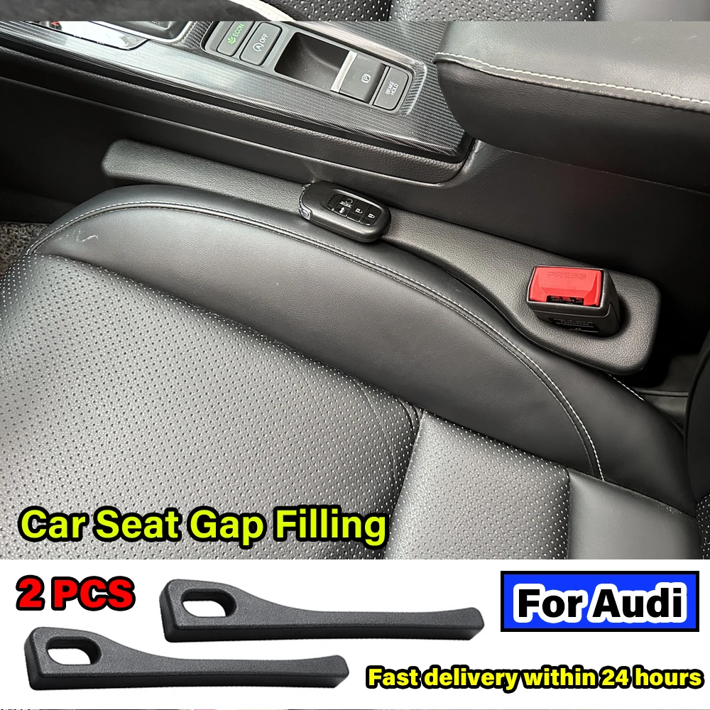 

2PCS For AUDI A3 A4L A5 A6L A7 Q2L Q3 Q5 Q5L Q7 S6 S7 A4 A8L S3 S5 Car Seat Gap Leak-proof Filling Strip Auto Kit Accessories