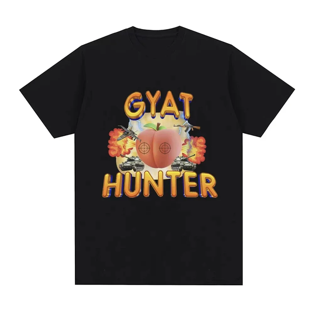 

2025 New Gyat Hunter Funny Meme T-shirt Men's Fashion Retro Short-sleeved T-shirt Pure Cotton Casual Loose Oversized T-shirt