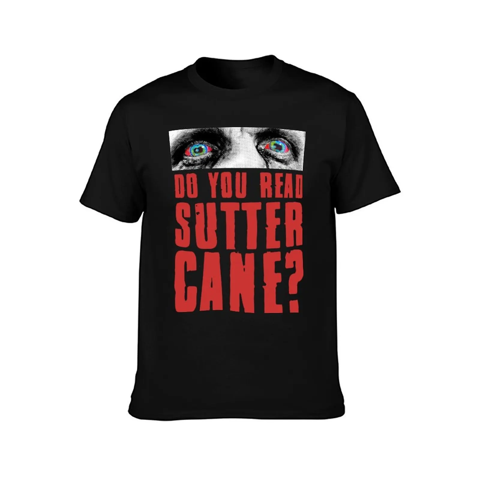 Do You Read Sutter Cane? T-Shirt, Summer Casual Cotton Tee, Oversized Streetwear Tops, Vintage Graphic Print, Unisex Men Women