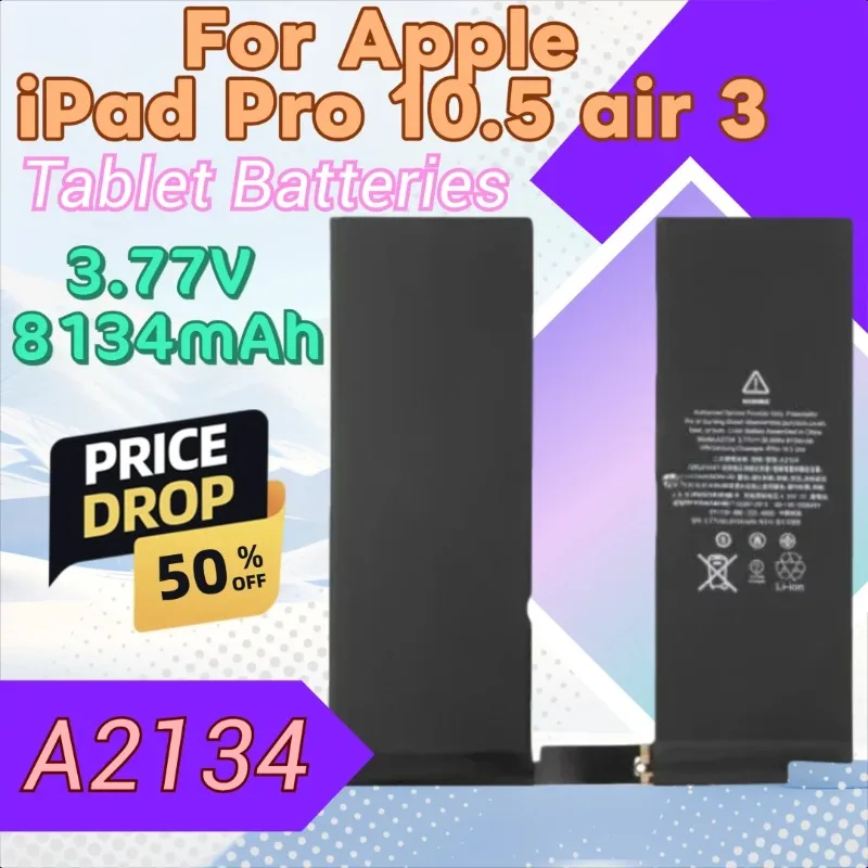 

Высококачественный новый аккумулятор для планшета 3,77 В 8134 мАч A2134/A2123/A2152 для Apple iPad Pro 10,5 air 3