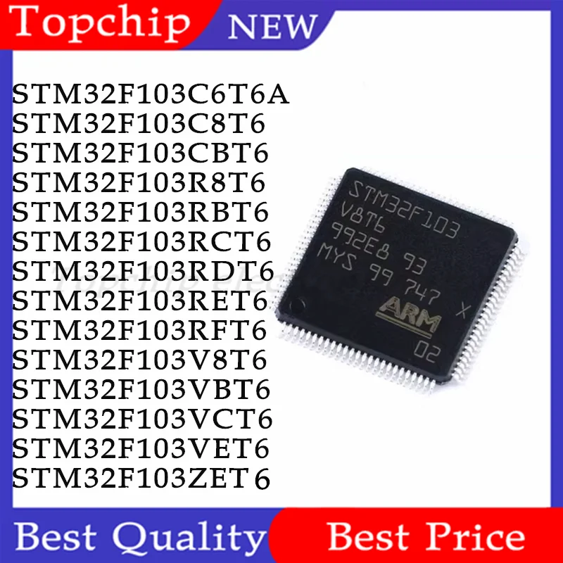 STM32F103C6T6A STM32F103C8T6 STM32F103CBT6 STM32F103RCT6 STM32F103 R8T6 RBT6 RET6 V8T6 VBT6 VCT6 VET6 IC MCU STM32 FLQFP-48 Chip