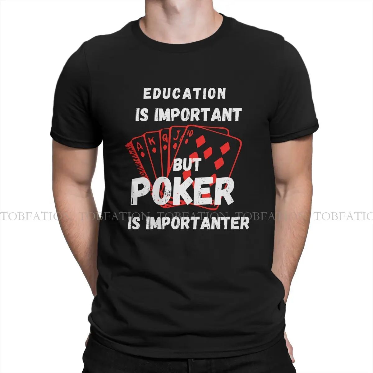 Poker Pure Cotton TShirt Education is Important But Poker is Importanter Basic T Shirt Homme Men Clothes Printing Big Sale