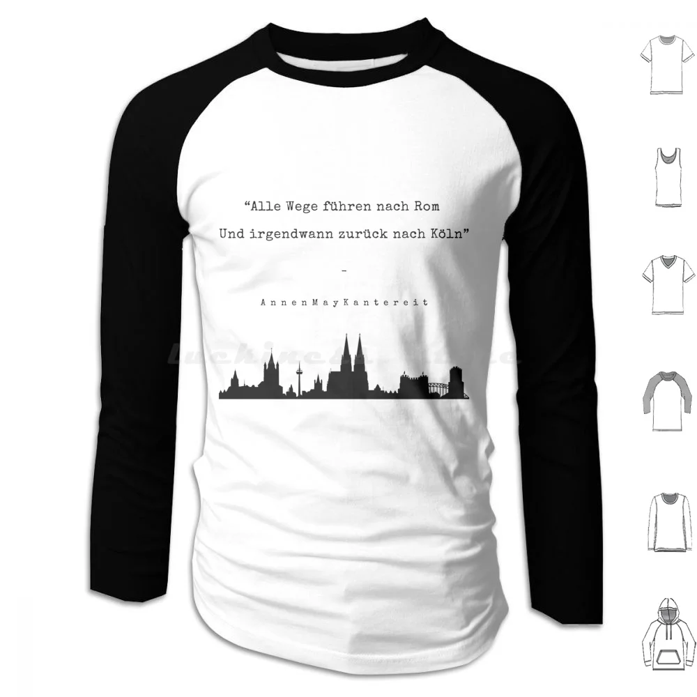 

Tommi Lyrics-Annenmaykantereit Hoodie cotton Long Sleeve Quote Cologne Germany Homeland Homesick Amk Annenmaykanreit Black And