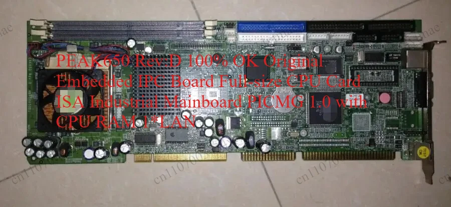 PEAK650 Rev:D PICMG 1.0 Embedded IPC Board Full Size ISA Industrial Mainboard Equipped With CPU RAM 1 LAN Port Tested OK