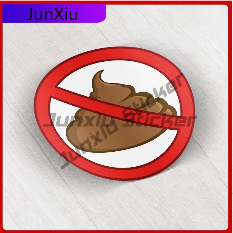 

Funny Ban Stop Sign Do Not Defecate No Shit Poop Sign Vinyl Car Sticker Windshield Luggage Kayak Suv Bumper Scratch-proof Decal
