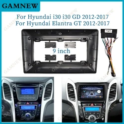 9 Inch Car Frame Fascia Adapter Android Radio Dash Fitting Panel Kit For Hyundai i30 GD Elantra GT i-30 2012-2017