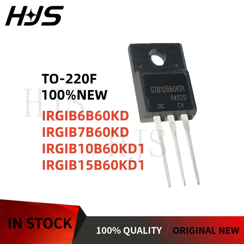 10 piezas nuevas IRGIB6B60KD IRGIB7B60KD IRGIB10B60KD1 IRGIB15B60KD1 GIB6B60KD GIB7B60KD GIB10B60KD1 GIB15B60KD1 TO-220F