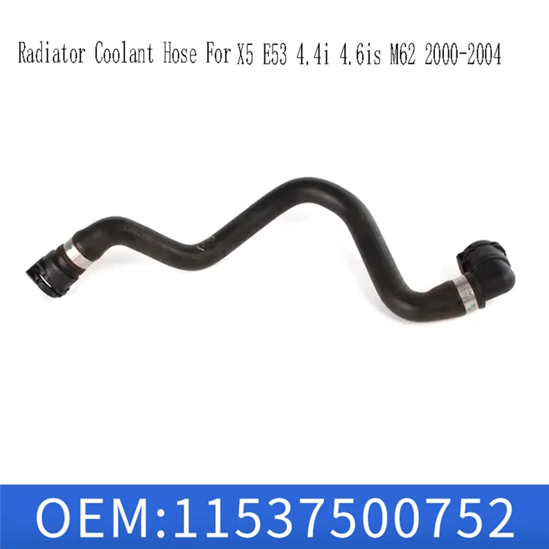 11537500752 Engine Radiator Coolant Hose For BMW X5 E53 4.4I 4.6Is M62 2000-2004