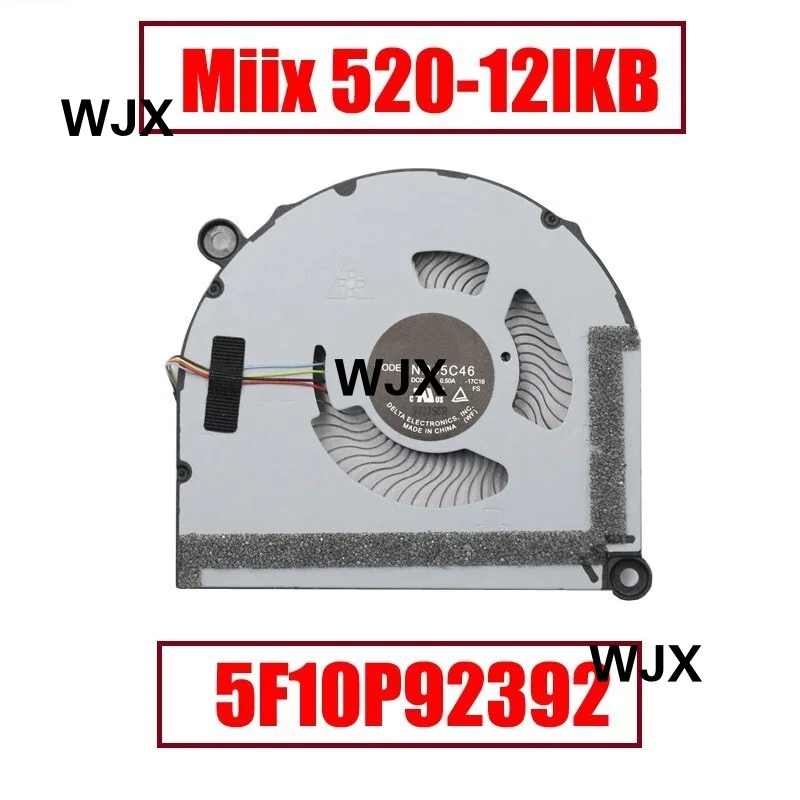 CPU Fan For Lenovo Miix 520 Miix 520-12IKB 5F10P92392 ND55C46 -17C16 81CG New