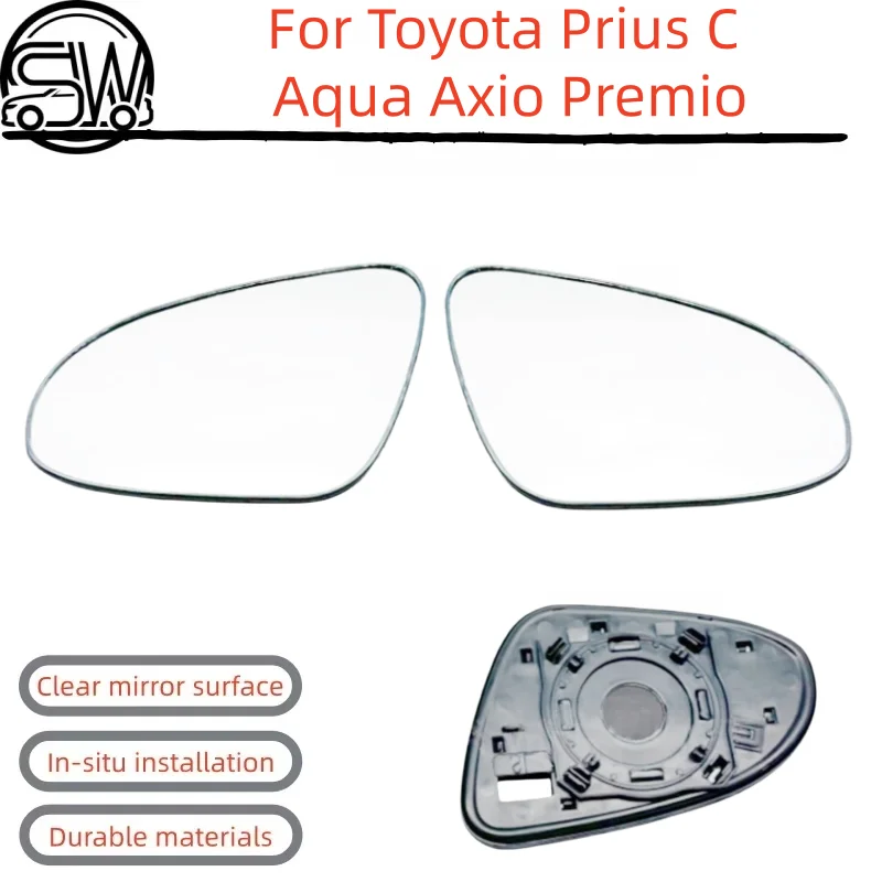 For Toyota Prius C Aqua Axio Premio reversing mirror, rearview mirror lens.
