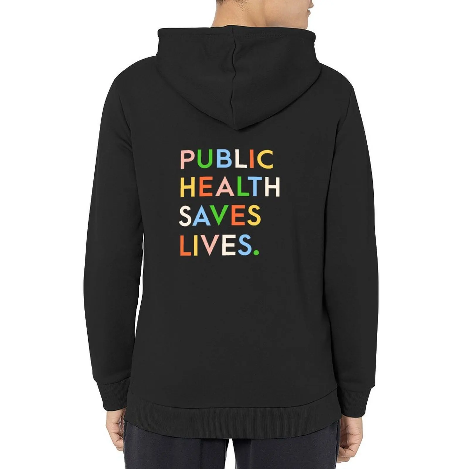 

Public Health Saves Lives Modern Print Hoodie anime clothing men clothes autumn clothes men's coat graphic hoodie