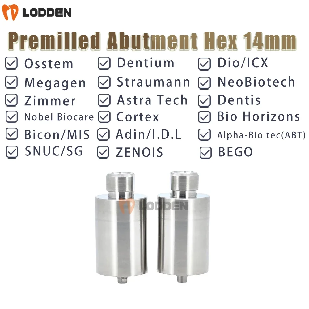 

Premilled Abutment Hex 14mm for Osstem/Dentium/Megagen/Straumann/Nobel Biocare/Astra Tech/Bio Horizons Dental Accessory