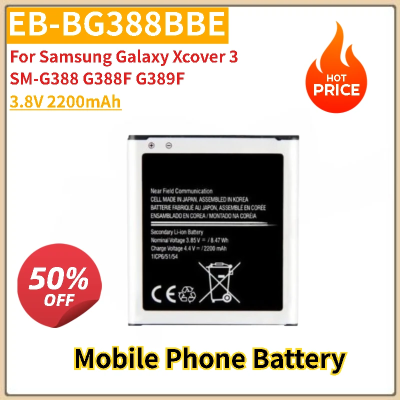 

Brand New High Quality 3.8V 2200mAh Mobile Phone Battery EB-BG388BBE For Samsung Galaxy Xcover 3 SM-G388 G389F G388F
