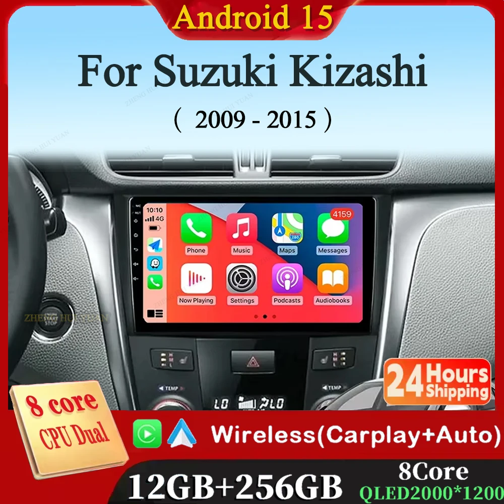 

Android 15 Carplay Car Radio For Suzuki Kizashi 2009 2010 - 2015 Navigation GPS Multimedia Player stereo BT wifi+4G Auto 2 DIN