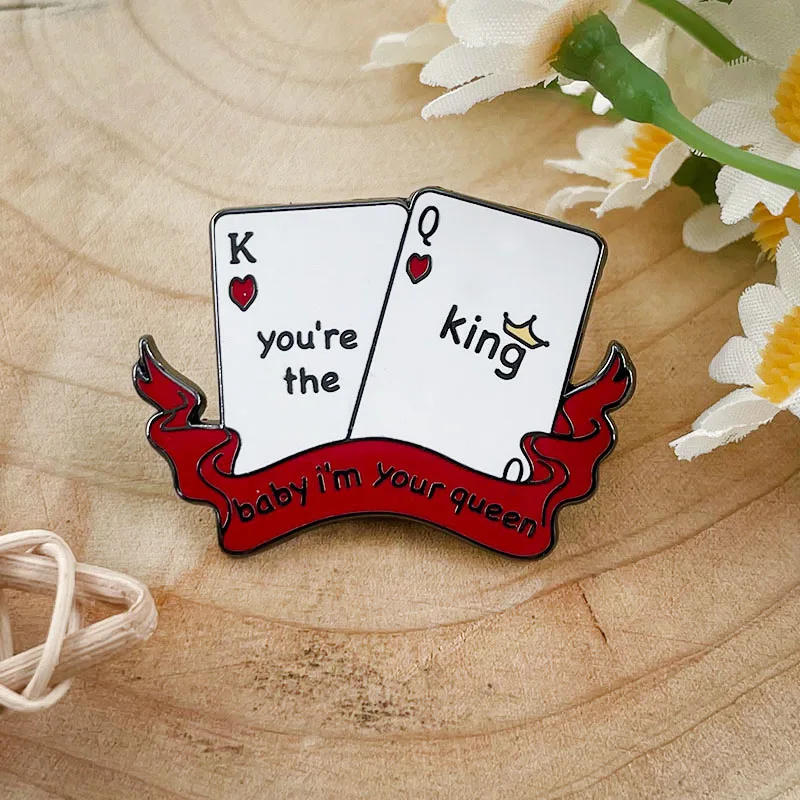 Romantic King and Queen Playing Cards Enamel Pin You're The King I'm Your Queen Couple Brooch Men Women And Friends Accessories