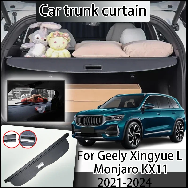 Car Trunk Covers For Geely Xingyue L Monjaro KX11 2022 2023 2024 Luggage Curtain Cargo Pad Shelter Privacy Partition Accessories