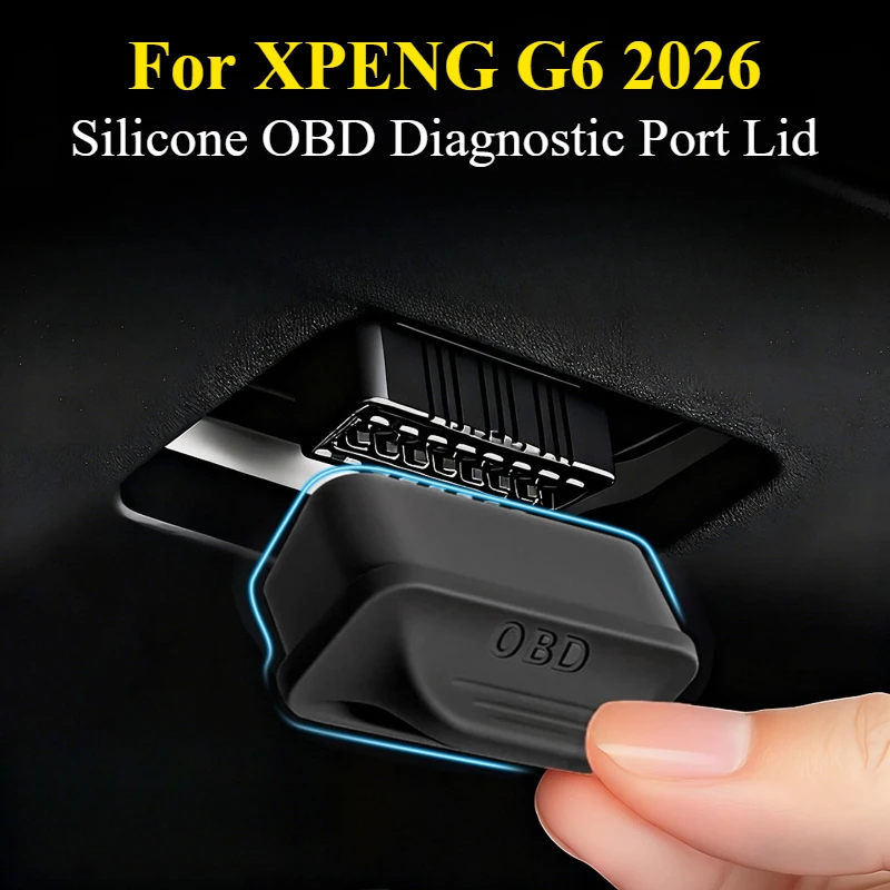 For XPENG G6 2026: Silicone OBD Diagnostic Port Lid - Custom Fit Anti-Dust Anti-Rust Cover, Tool-Free Removal