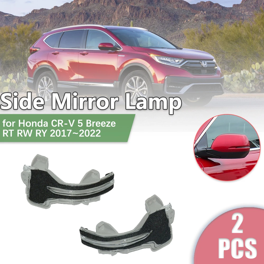 

2 шт. светодиодное боковое зеркало заднего вида для Honda CR-V CRV 5 Breeze RT RW RY 2017 ~ 2022 2018 2019 2020 2021 индикатор поворота, часть светильника, аксессуары