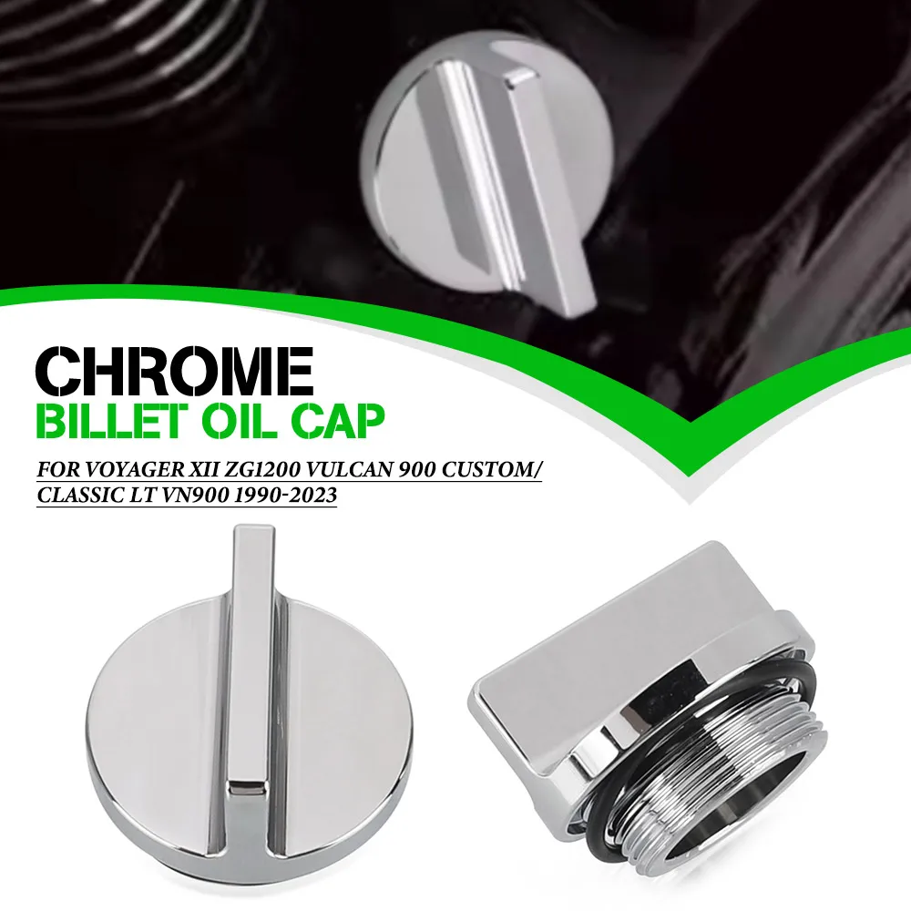 

For Kawasaki Voyager XII ZG1200 Vulcan 900 Custom/Classic LT VN900 1990-2023 Motorcycle Accessories Chrome Billet Oil Filler Cap