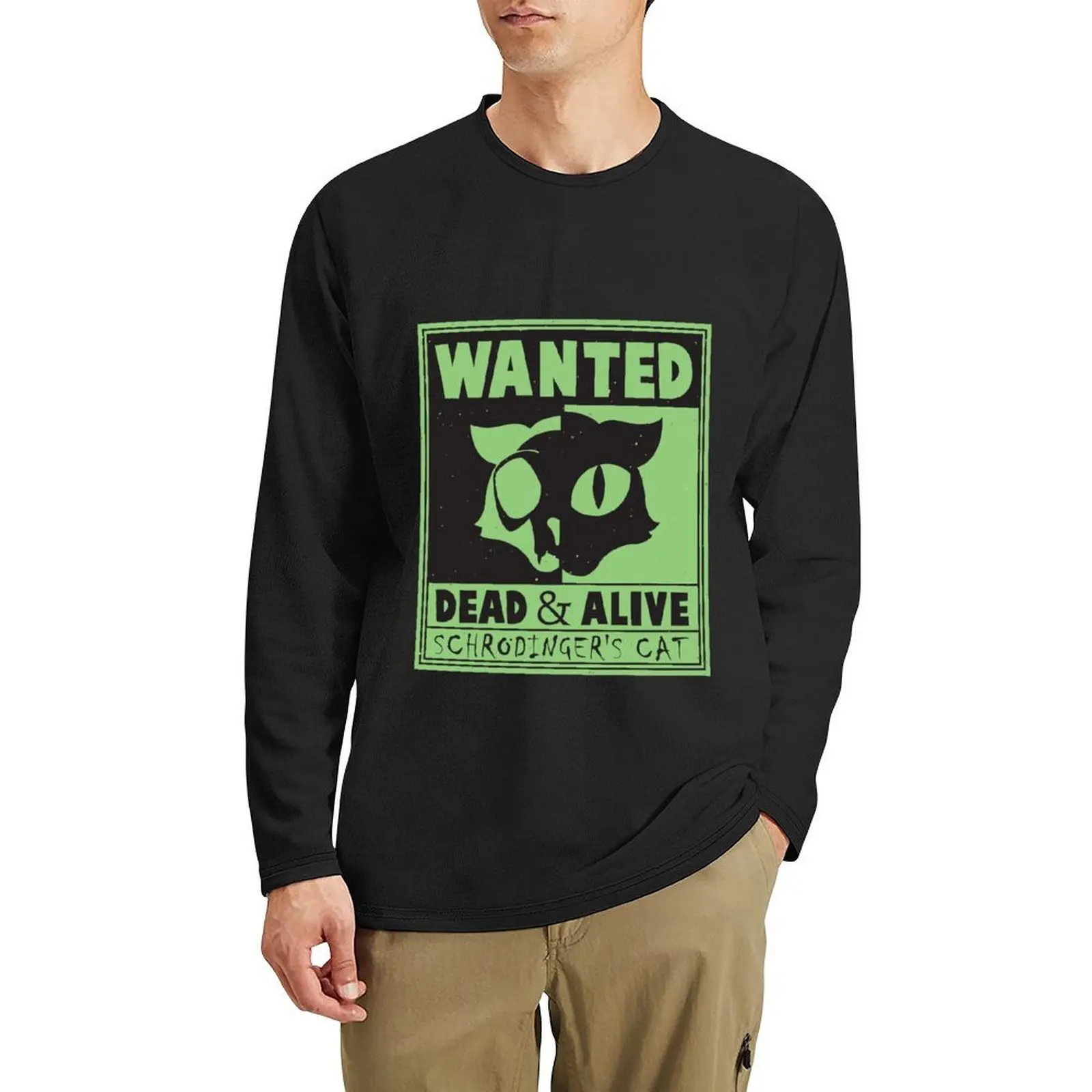 Schrodingers Cat Wanted Dead & Alive Quantum Physics Long T-Shirt anime Tee shirt animal print shirt for boys mens tall t shirts