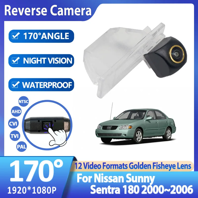Golden Fisheye Lens Rear View Camera For Nissan Sunny Sentra 180 2000~2005 2006 AHD Night Vision Reverse Backup Parking Camera