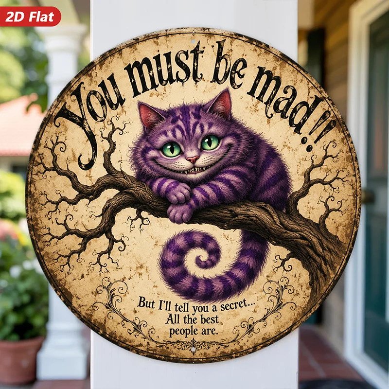 2D Flat, 1pc Purple Striped Cat Round Metal Sign Wall Art, You Must Be Mad Quote, Grinning Feline On Tree Branch, Home Decor, Su