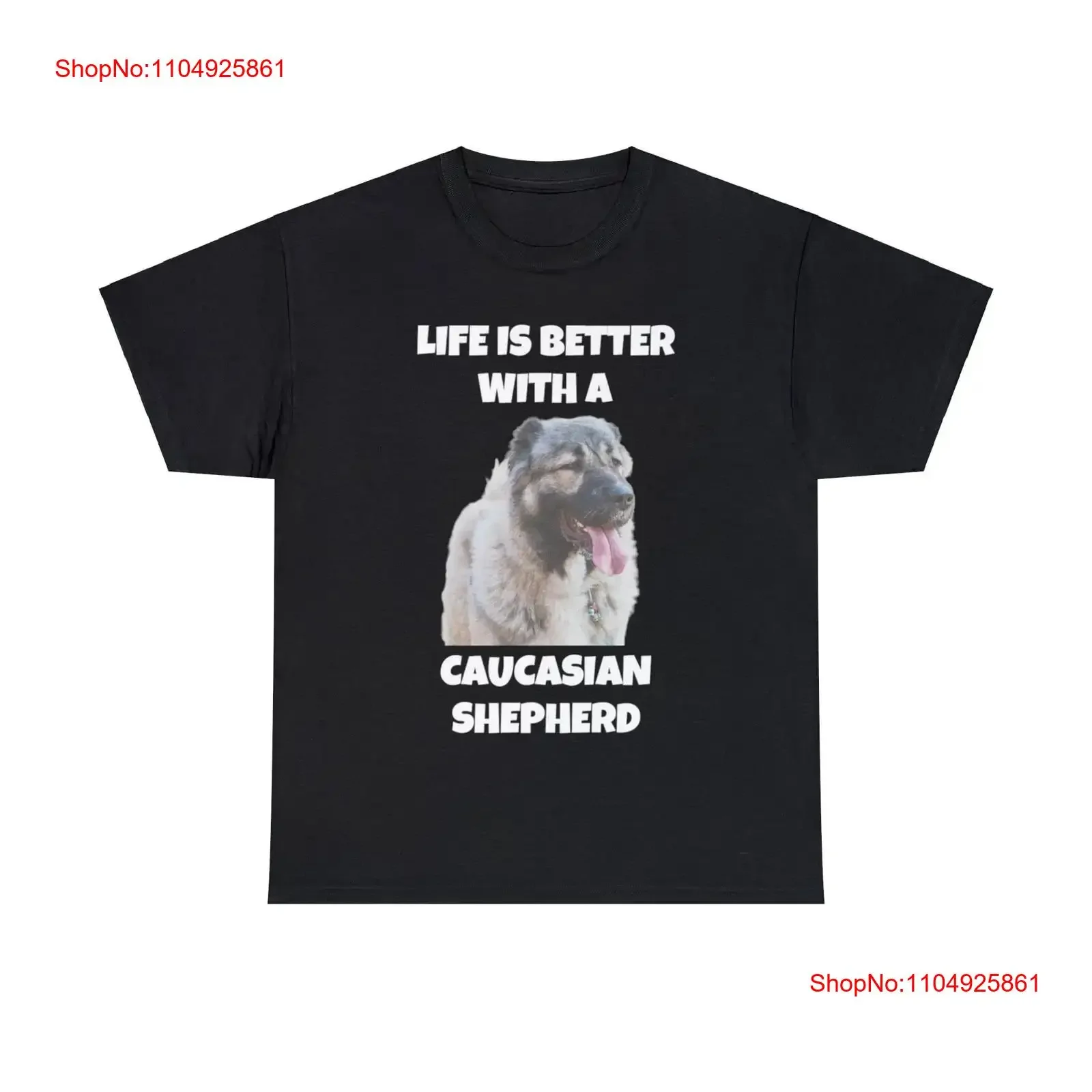 

Caucasian Shepherd Dog Life is Better with a Dark Heavy Cotton T Shirt vintage Washed homme Soft Stretched Casual