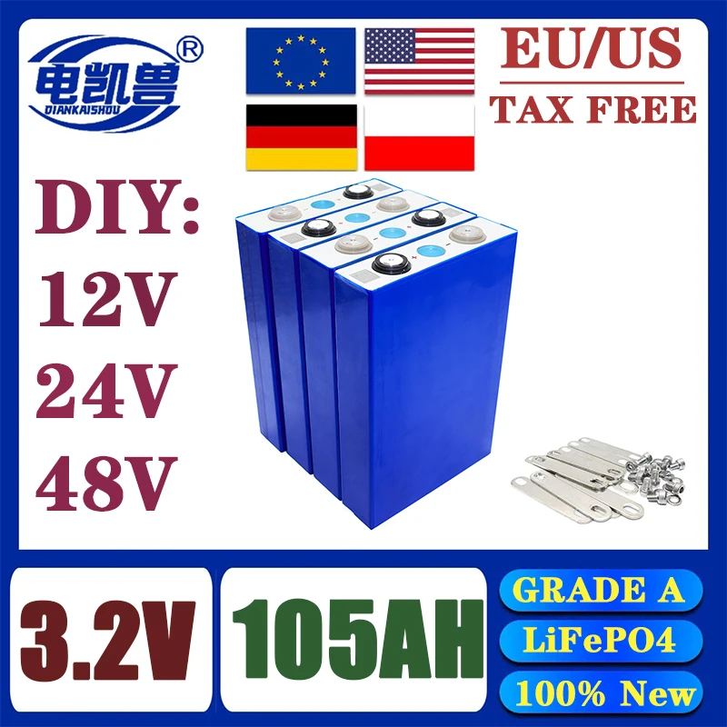 100% brand new 3.2V 105Ah Lifepo4 battery, 4000 cycles DIY12V 24V 48V A-class electric vehicle solar system tax-free EU/USA