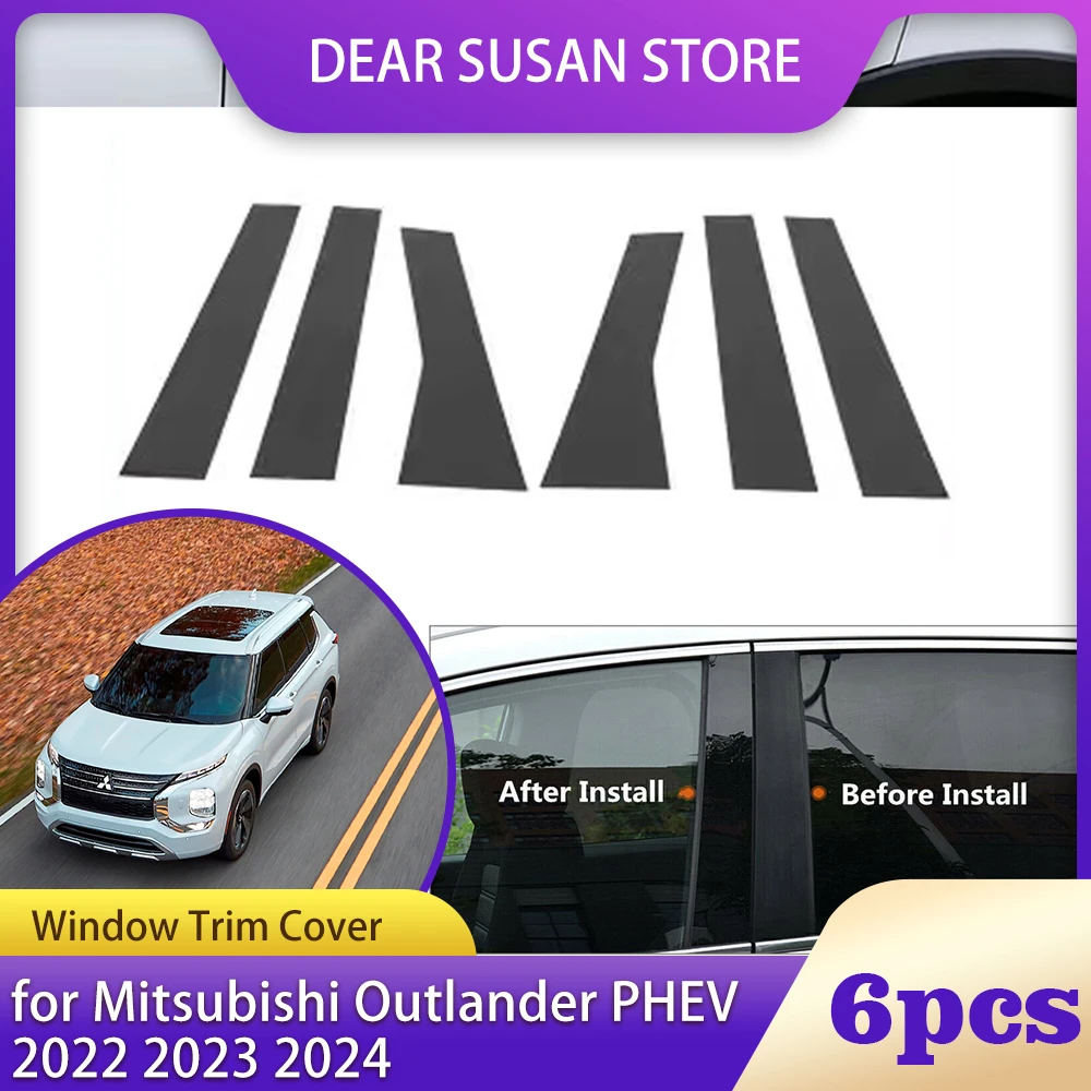 

6 шт., накладка на окно автомобиля для Mitsubishi Outlander PHEV 2022 2023 2024, детали B C, стойки стойки, наклейка, наклейка, аксессуары