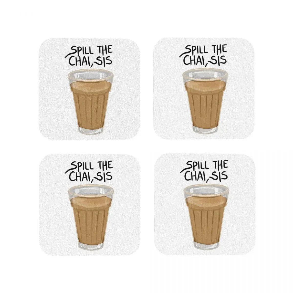 Spill The Chai Coasters Kitchen Placemats Non-slip Insulation Cup Coffee Mats For Decor Home Tableware Pads Set of 4