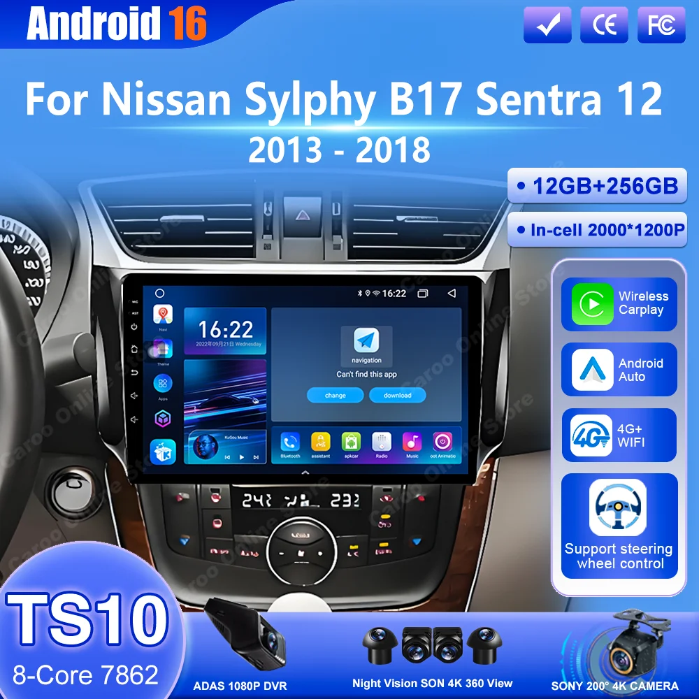 

Android 16 Car For Nissan Sylphy B17 Sentra 12 2013 2014 2015 2016 2017 2018 Auto Carplay Radio Multimedia Video Player 4G WIFI