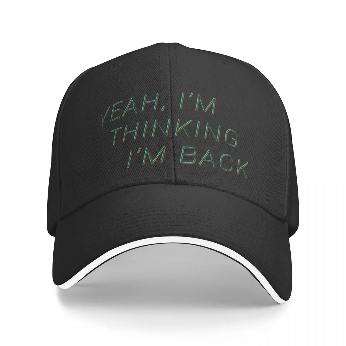 

Yeah I'm Thinking I'm Back Baseball Cap foam party Hat Golf Boy Child Women's