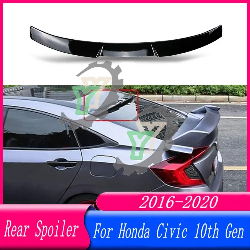 16 17 18 19 Car Accessories Rear Window Roof Wing Spoiler Wing Refit Trim For Honda Civic 10th Gen 2016 2017 2018 2019 2020