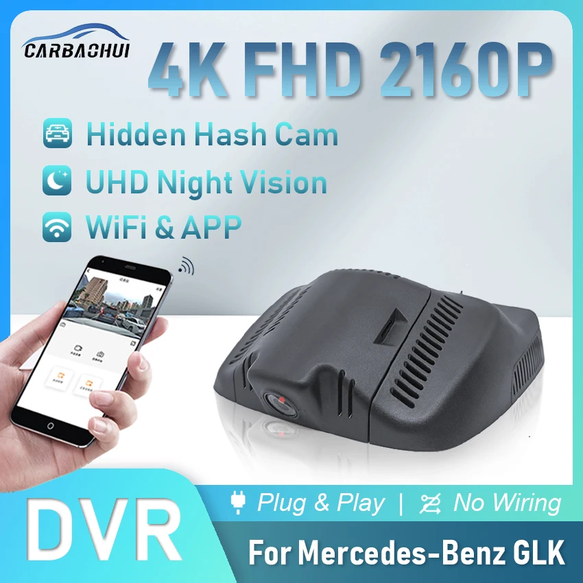 HD 4K 2160P Car DVR Plug and Play Dash Cam Driving Camera For Mercedes-Benz GLK Series GLK350 GLK300 GK200 GK260 X204 Deluxe