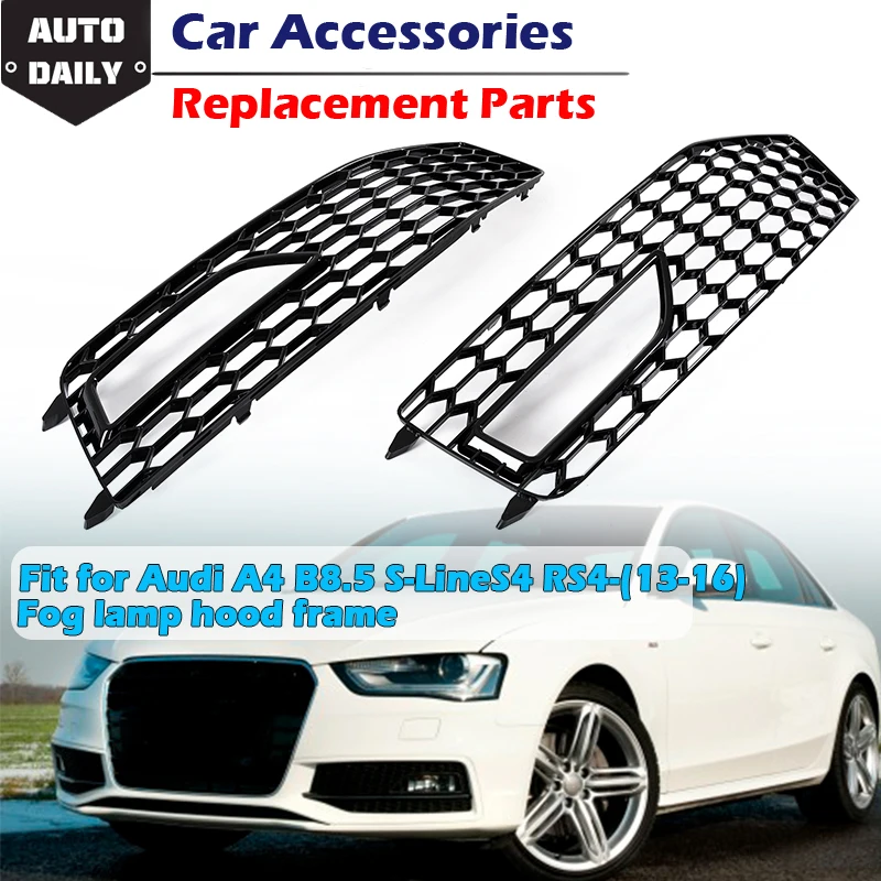 

Fog Lamp Frame Grill Mesh Shell Bezel Black Honeycomb Hole Panel Fog Light Cover Fit For Audi A4 B8.5 S-line S4 2013 2014 2015