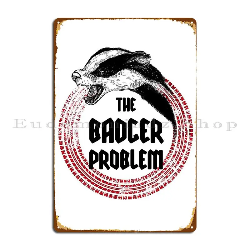 The Badger Problem Diddly Squat Metal Sign Rusty Club Club Bar Print Club Tin Sign Poster